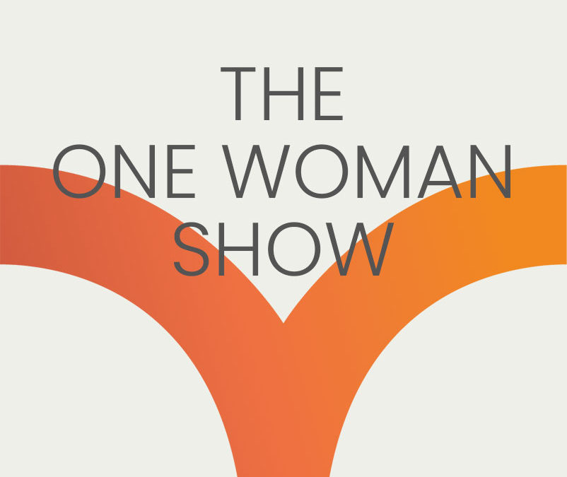 THE ONE WOMAN SHOW