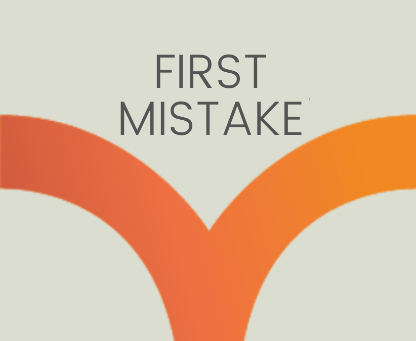 First Mistake