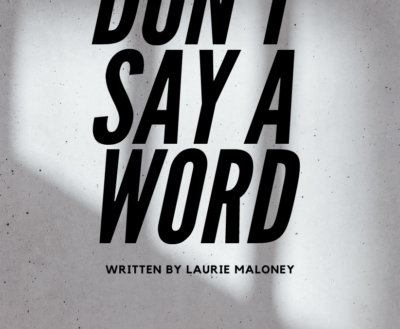 Don’t Say A Word