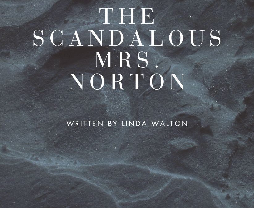 The Scandalous Mrs. Norton