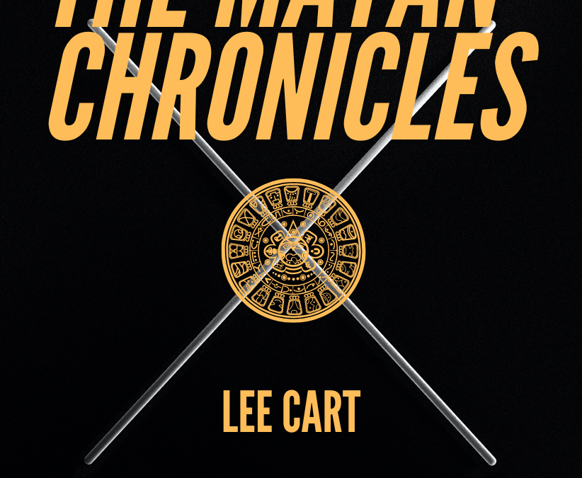 THE MAYAN CHRONICLES