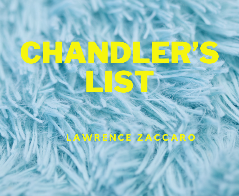 CHANDLER’S LIST