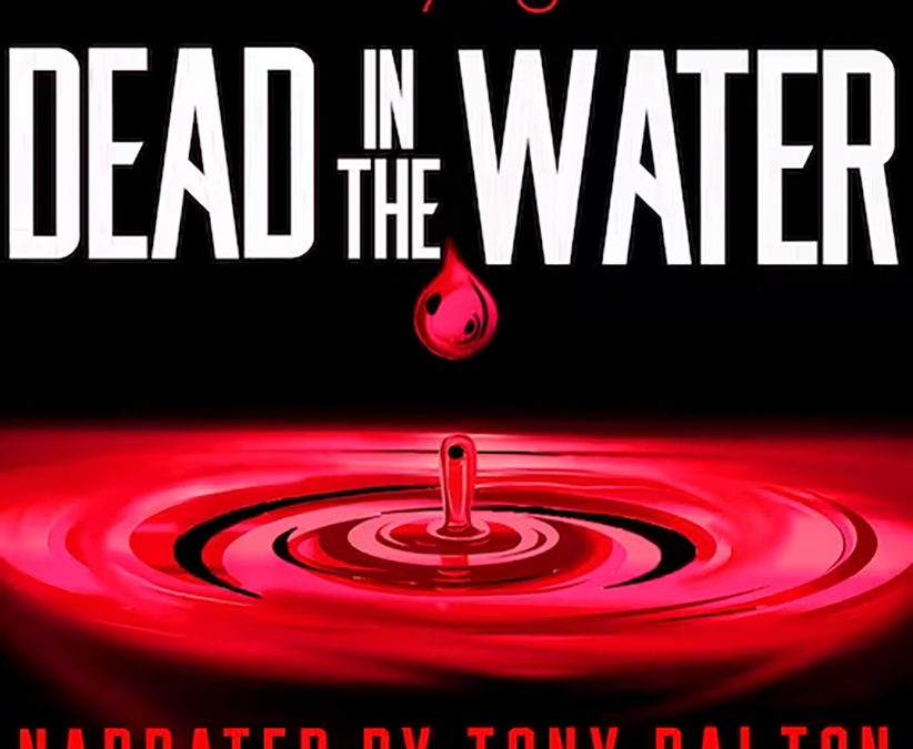 DEAD IN THE WATER