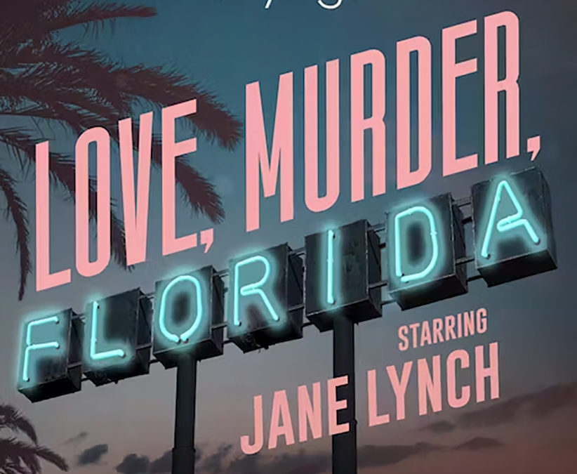 LOVE, MURDER, FLORIDA