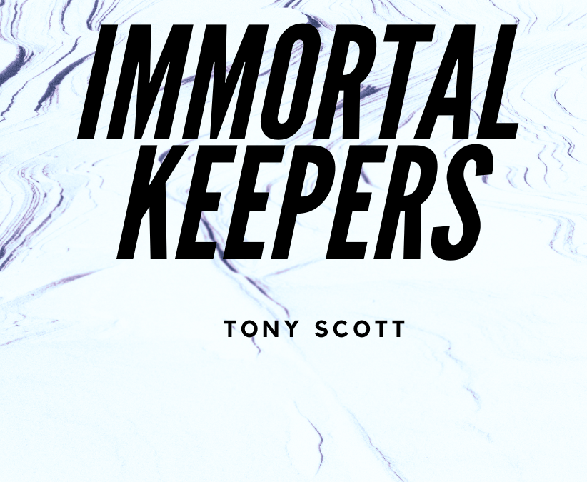 IMMORTAL KEEPERS