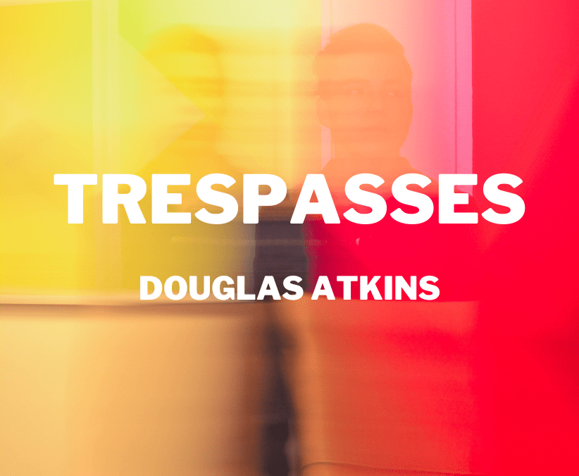 TRESPASSES