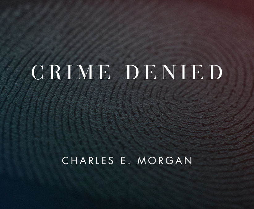 CRIME DENIED